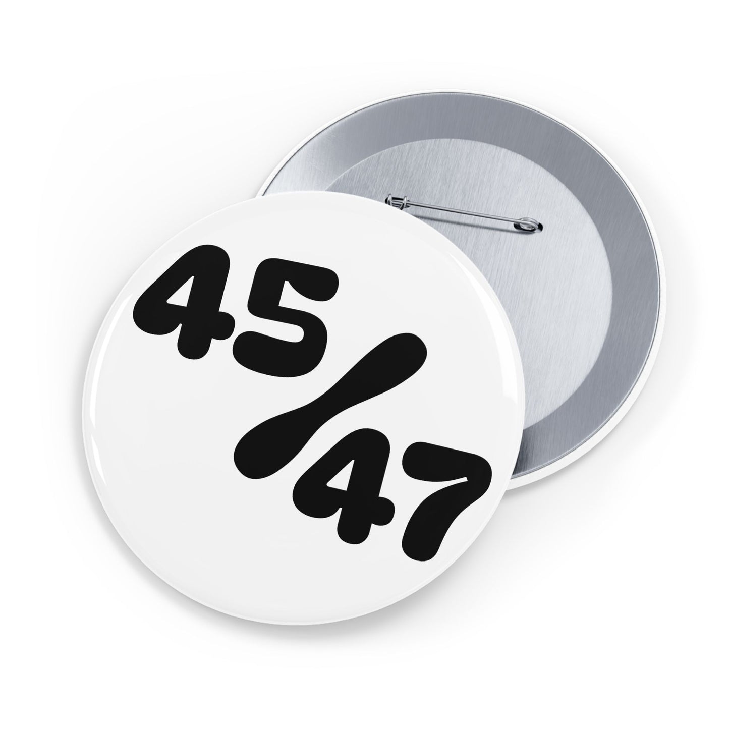 Button Pins - '45/47' Donald Trump President Election Design