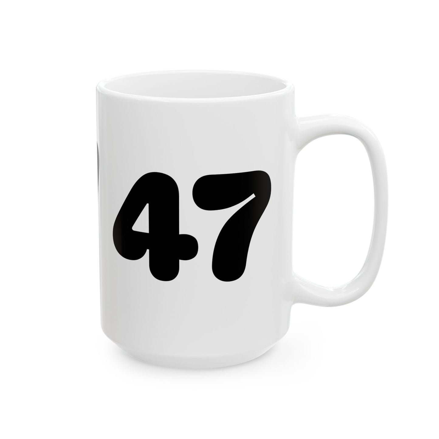 Copy of 45/47 Ceramic Mug, (W/B) (11oz, 15oz)